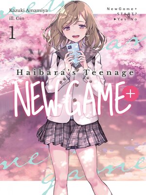 cover image of Haibara's Teenage New Game+, Volume 1